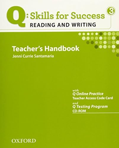 Q Skills for Success: Reading and Writing 3: Teacher's Book with Testing Program CD-ROM