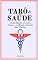 Livro TARÔ & SAÚDE: Conectando-se com o Corpo e a Mente através das Cartas
