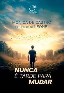 Livro Nunca é Tarde para Mudar