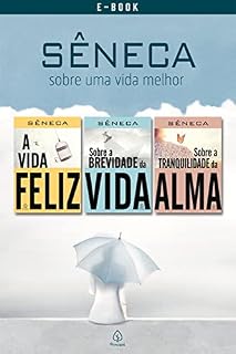 Livro Sêneca - sobre uma vida melhor