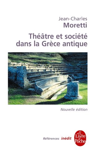 Théâtre et société dans la Grèce antique