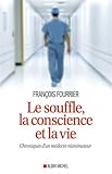 Image de Le souffle, la conscience et la vie - Chroniques d'un médecin réanimateur