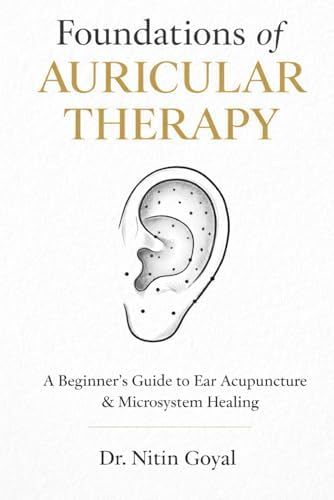Auriculotherapy Manual: Chinese and Western Systems of Ear