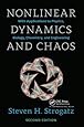 Nonlinear Dynamics and Chaos: With Applications to Physics, Biology, Chemistry, and Engineering, Second Edition (Studies in Nonlinearity) (Volume 1)