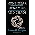 Nonlinear Dynamics and Chaos: With Applications to Physics, Biology, Chemistry, and Engineering, Second Edition (Studies in Nonlinearity) (Volume 1)