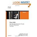 Cisco ASA: All-in-one Next-Generation Firewall, IPS, and VPN Services (3rd Edition)