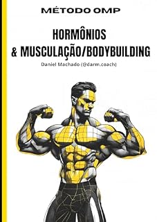 Livro Método OMP: Hormônios & Musculação/Bodybuilding