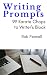 Writing Prompts: 99 Karate Chops to Writer's Block