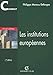 Les institutions européennes (Hors Collection) (French Edition) by 