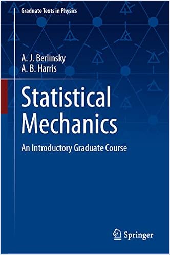 Statistical Mechanics An Introductory Graduate Course Graduate Texts In Physics 1st Ed 2019 Berlinsky A J Harris A B Amazon Com