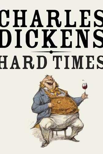 Hard Times: Dickens, Charles: 9781717518200: Amazon.com: Books