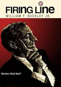 Firing Line with William F. Buckley Jr. "Vietnam: What Next?"