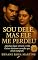 Livro Sou Dele. Mas Ele Me Perdeu: Algumas fugas salvam a vida. Outras destroem corações que ainda sangram