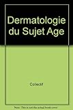 Image de dermatologie du sujet age