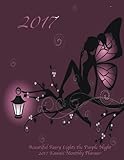 Beautiful Fairy Lights the Purple Night 2017 Kawaii Monthly Planner: 16 Month August 2016-December 2 by 
