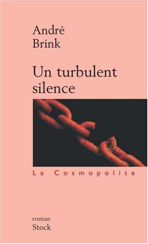 Un  turbulent silence