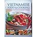 Vietnamese Food & Cooking by Ghillie Basan (2009) Flexibound 1844778940 Book Cover