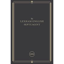 The Lexham Greek-English Interlinear Septuagint: HB Swete Edition by David A. deSilva