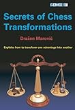 Secrets Of Chess Transformations by 