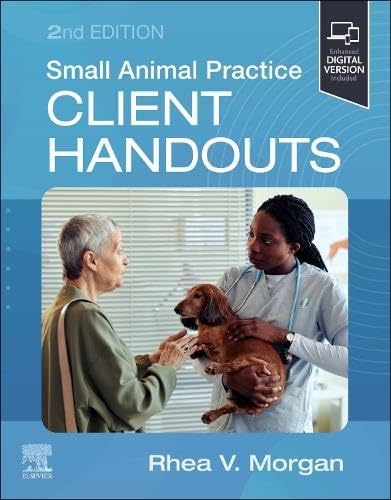Small Animal Practice Client Handouts: 9781437708509: Medicine