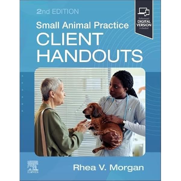 Small Animal Practice Client Handouts: 9781437708509: Medicine