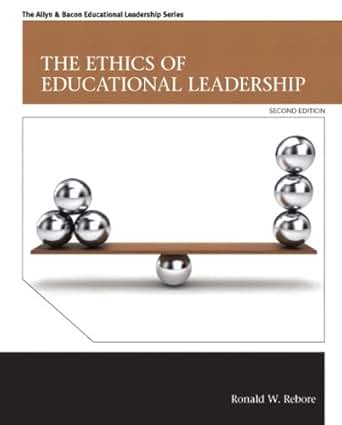 Amazon Com Ethics Of Educational Leadership The Allyn