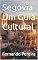Livro Segovia Um Guia Cultural