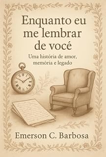 Livro Enquanto Eu Me Lembrar De Você