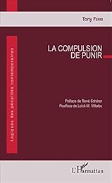 La  compulsion de punir