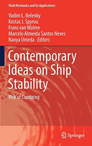 Contemporary Ideas on Ship Stability: Risk of Capsizing (Fluid Mechanics and Its Applications)