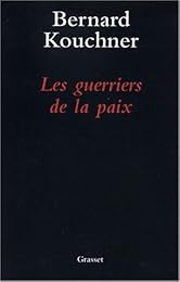 Les  guerriers de la paix