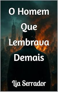 Livro O Homem Que Lembrava Demais