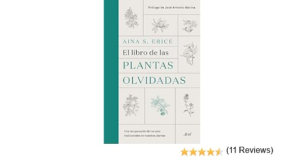 El libro de las plantas olvidadas: Una recuperación de los usos ...