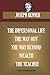 Joseph Benner Collection. The Impersonal Life, The Way Out, The Way Beyond, Wealth, The Teacher (Timeless Wisdom Collection)