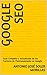 GOOGLE SEO: Guía Completa y Actualizada de los Factores de Posicionamiento en Google (Spanish Edition) by Antonio José Soler Morillas