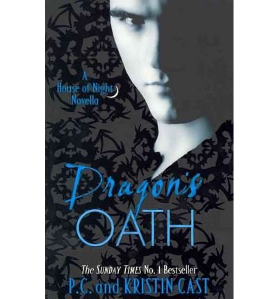 Dragon's Oath (House of Night)