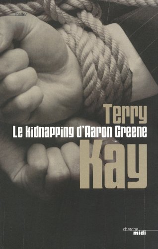Le  kidnapping d'Aaron Greene