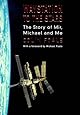 Waystation to the Stars: The Story of Mir, Michael and Me