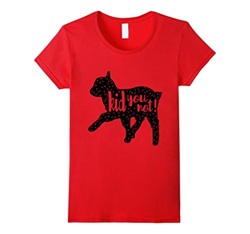 Womens Kid You Not Goat T-shirt - Baby Goats Tshirts Large Red