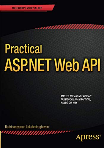 Practical ASP.NET Web API (Best Web Service Framework)