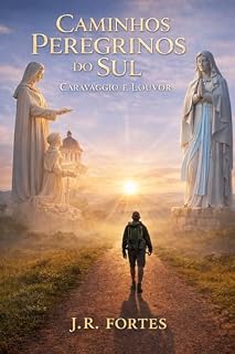 Livro Caminhos Peregrinos do Sul : Caminhos Peregrinos do Sul