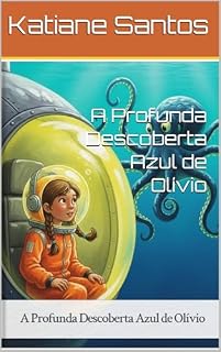 Livro A Profunda Descoberta Azul de Olívio