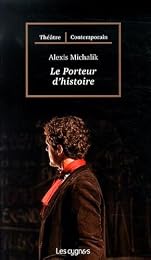 Le  porteur d'histoire