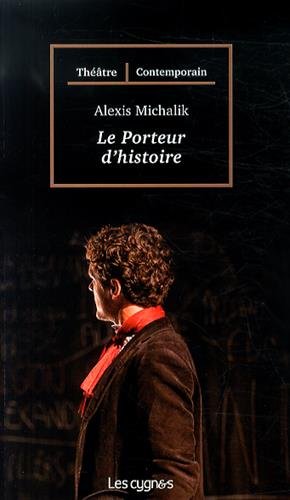 Le  porteur d'histoire