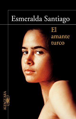 El amante turco (Narrativa (Punto de Lectura)) (Spanish Edition)