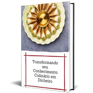 Livro Transformando seu Conhecimento Culinário em Dinheiro