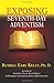 Exposing Seventh-day Adventism