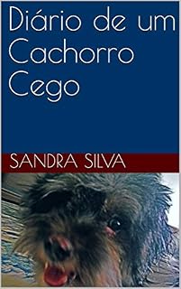 Livro Diário de um Cachorro Cego