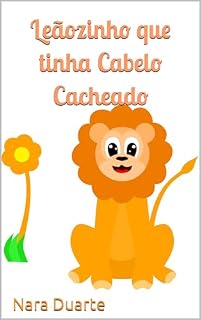 Livro Leãozinho que tinha Cabelo Cacheado