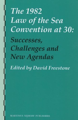 The 1982 Law of the Sea Convention at 30: Successes, Challenges and New Agendas